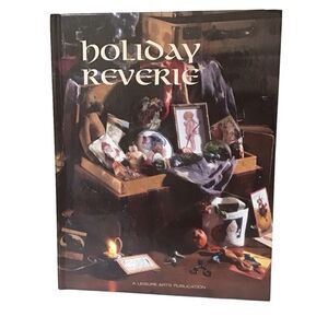 Holiday‎ Reverie Leisure Arts Cross Stitch Pattern Book